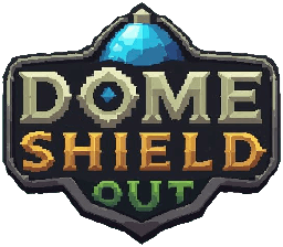Dome Shield Out